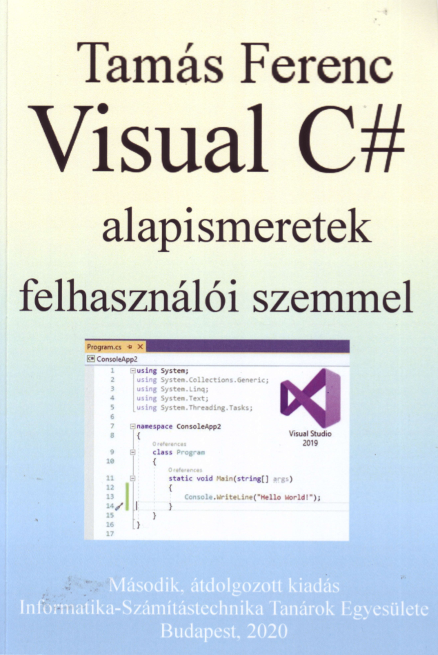 Tamás F.: Visual C# alapismeretek